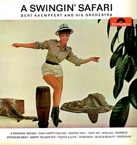 Bert Kaempfert And His Orchestra - A Swingin' Safari