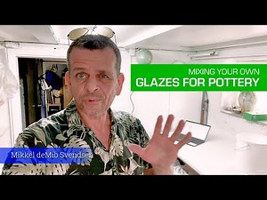 28. Mixing Your Own Glazes for Pottery