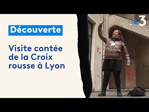 Visite contée de la Croix rousse à Lyon