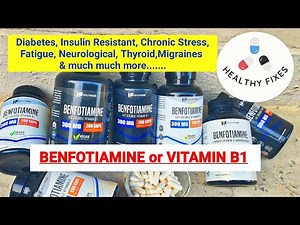 Vitamin B1 or BENFOTIAMINE Supplement Benefits For Multiple Health Problems | ‪@healthyfixes6357‬