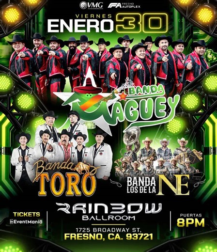 📍 Fresno, CA! 🎶 Banda Maguey, Banda Toro y Banda los de la NE! 🗓️ Viernes 30 de Enero en el Rainbow Ballroom! 🎟️ Mesas y boletos aqui: www.eventmania.com 🔥 Banda toda la noche! #eventmania