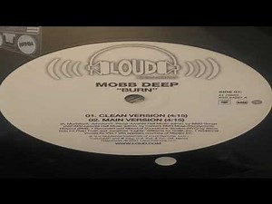 MOBB DEEP - "BURN"