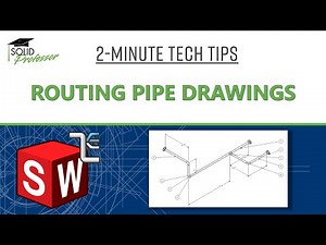 SOLIDWORKS Routing Pipe Drawings