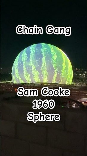 Chain Gang Sam Cooke 1960 Sphere #vegas #sphere #samcooke #chaingang #1960s #1960 #60smusic