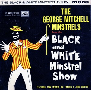 The George Mitchell Minstrels - The Black And White Minstrel Show No.1