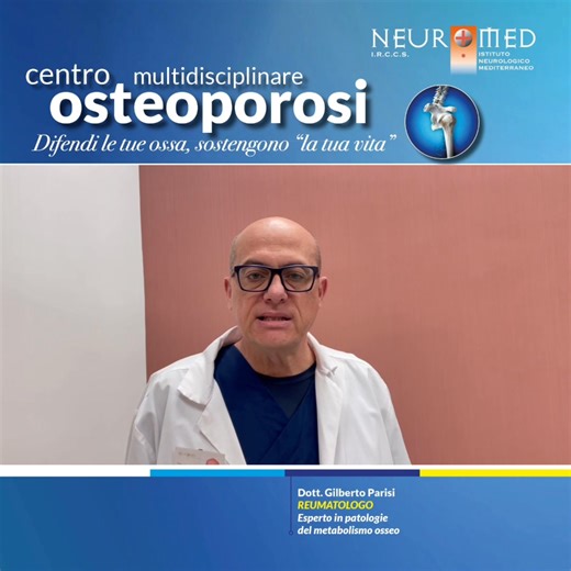 Il dott. Gilberto Parisi, reumatologo ed esperto in patologie del metabolismo delle ossa dell’IRCCS Neuromed presenta il nuovo centro dedicato alla cura dell’osteoporosi. #osteoporosi #centroosteoporosi #pataologiemetabolicheosso #menopausa #moc #osteoporosineuromed #fisiatraneuromed #reumatologoneuromed #riabilitazioneneuromed | Istituto Neurologico Mediterraneo Neuromed