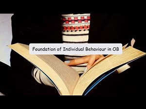 Foundation of Individual Behaviour in Organizational Behaviour #obseries #organizationalbehaviour