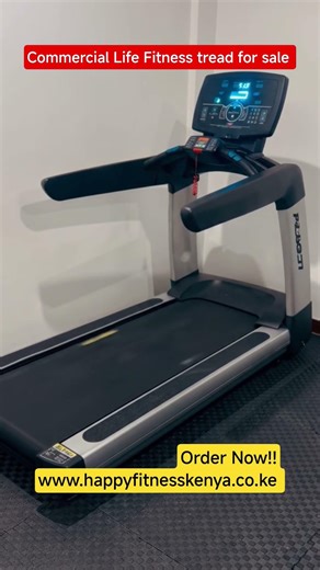Commercial Life Fitness Treadmill now available in Nairobi, Kenya prices Ksh. 399,999call 0726318886