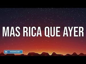 Mas Rica Que Ayer (Letras/Lyrics) - Anuel AA | Bad Bunny - Hey Mor