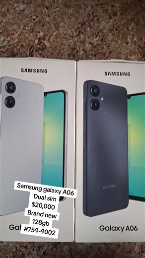 Samsung galaxy A06 Dual sim $20,000 Brand new 128gb #754-4002