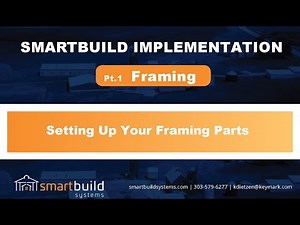 Smartbuild Implementation: Part 1_ Framing