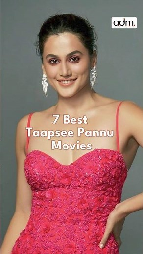 7 Best #taapseepannu movies 🎬 #bollywoodmovies