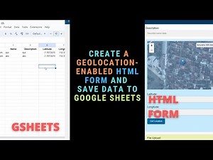 Create a Geolocation Enabled HTML Form and Save Data to Google Sheets