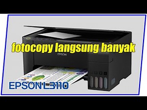 Cara Fotocopy Langsung Banyak di Printer Epson L3110