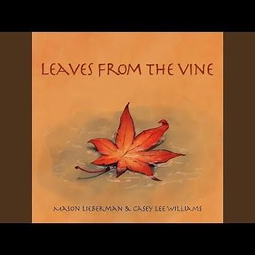 Leaves from the Vine