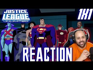 First Time Watching Justice League Unlimited l "S1 E1: Initiation" l Reaction