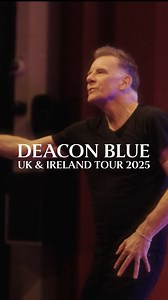 Tickets for Deacon Blue’s 2025 tour are on sale now 💙 Don’t miss out, get yours via the link in comments. ⬇️ | Deacon Blue