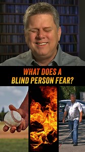 What Does A Blind Person Fear? | Tommy Edison