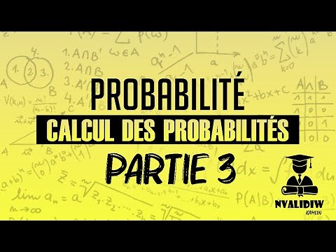 Probabilité - Calcul des probabilités (Chapitre 1 - Partie 3)