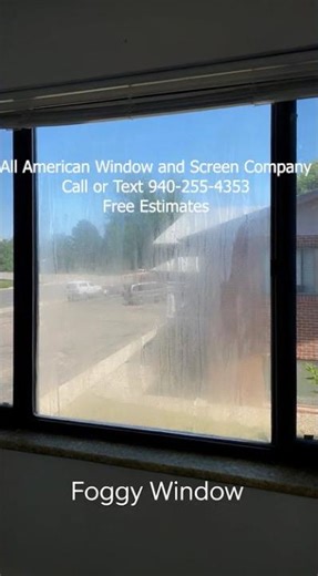 Foggy Window Glass Replacement | Fort Worth | Denton | Argyle | Flower Mound | Free Estimates