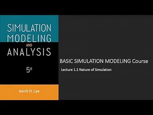 Lecture 1.1 Nature of Simulation
