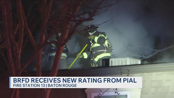 Baton Rouge Fire Dept. earns top rating from insurance group
