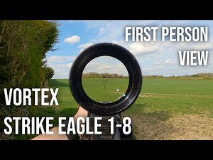 Vortex Strike Eagle 1-8x24 - First Person View