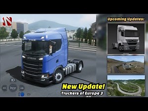 Truckers of Europe 3 Update! - Update Timeline for Past Month & Upcoming Update News