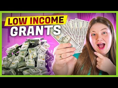 Top 10 Low Income Grants of 2024: Apply Now!
