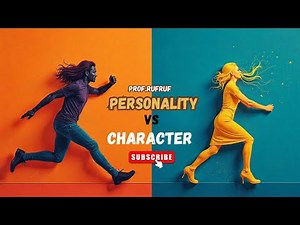 Human Personality vs Character — What’s the Real Difference? | Importance in Life | Prof. Rufruf