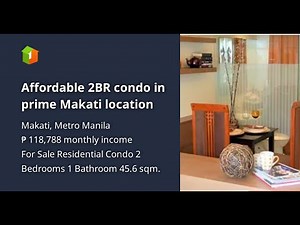 Affordable 2BR condo in prime Makati location