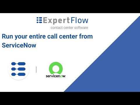 Expertflow Omnichannel Contact Center within ServiceNow