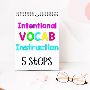 Vocabulary Instruction for Middle School ELA Students — Teaching Intentionally