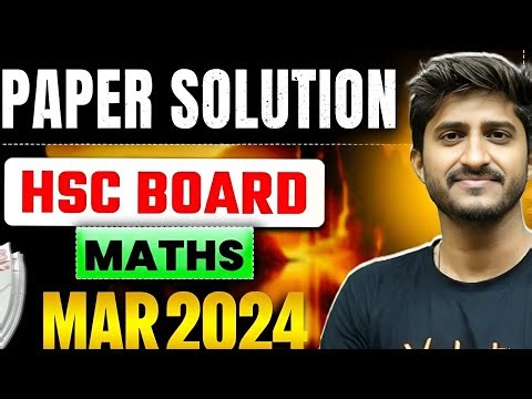 HSC Maths March 2024 Question Paper Solution!📝 Full Paper Solved Step-by-Step🔥| Govind Sir #hsc2026