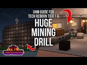 UHM Guide for Tech Reborn Tier 1-ish & Mining Drill | Minecraft Prominence II RPG - Episode 7
