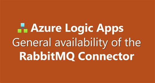 Announcing the General Availability of the RabbitMQ Connector | Microsoft Community Hub