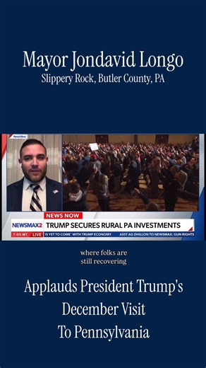 Mayor Jondavid R. Longo of Slippery Rock in Butler County, Pa chats with NEWSMAX ’s Shannon Cake on President Donald J. Trump ‘s December visit: “He’s coming to deliver with facts and, the fact is, we are living in one of the best economies and economic comebacks this country has ever seen.” | Mayor Jondavid R. Longo