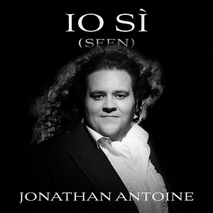 Jonathan Antoine - Io sì (seen)