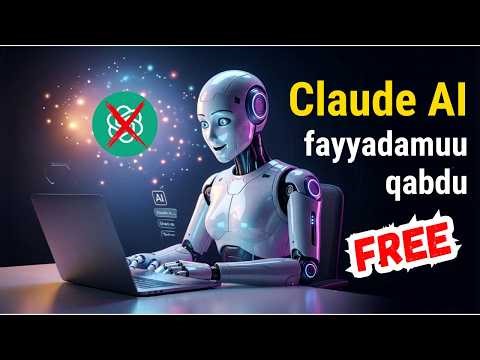 Claude AI Akkaataa itti Fayyadaman 2026 || How to Use Claude AI for FREE (Step-by-Step) - Afan Oromo