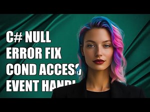 C# Null-Propagation Error: Fixing Conditional Access with Event Handlers