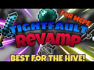 TIGHTFAULT REVAMP | PVP TEXTURE PACK | FOR MCPE& THEHIVE | 2021
