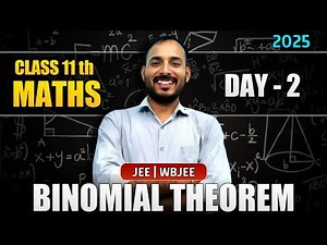 Binomial Theorem Class 11 Full | JEE + WBJEE + CBSE + ISC | Basic to Advanced | Formula & Tricks