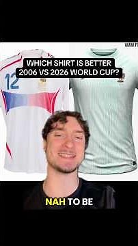 WHICH WORLD CUP AWAY SHIRT IS BETTER 2006 VS 2026?🤔👀
