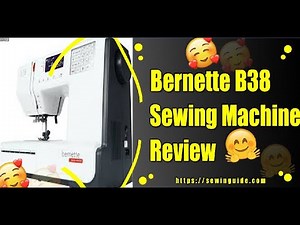 Bernette B38 Sewing Machine Review || Step By Step Tutorial & Buying Guide || SewinGuide Reviews