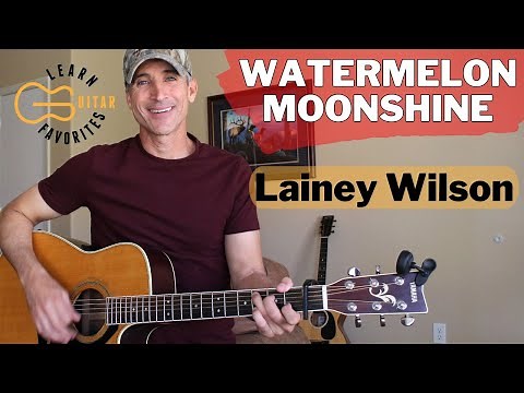 Watermelon Moonshine - Lainey Wilson - Guitar Lesson | Tutorial