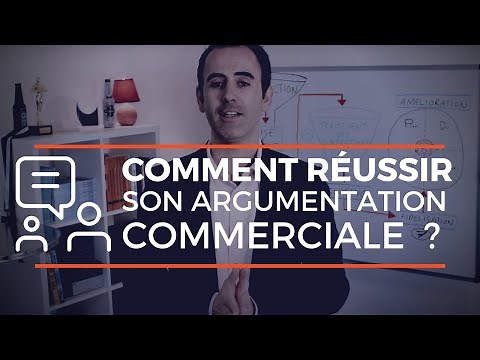 Comment réussir son argumentation commerciale ? Exemple d'argumentaire de vente