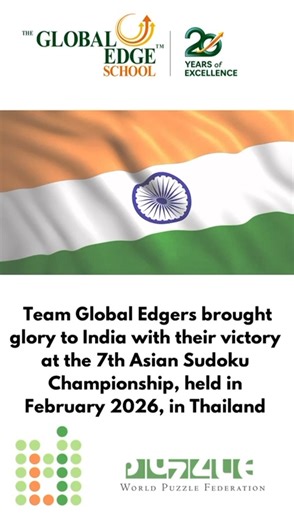 Logic met speed. Precision met excellence. Representing India at the Asian Sudoku Championship in Thailand, our students emerged victorious, turning every challenge into a triumph. ✨ Congratulations on this remarkable achievement! 🏆🧩 #MindAthletes #SudokuStars #IndiaAtAsia #StudentChampions #AsianSudokuChampionship #TheGlobalEdgeSchool | The Global Edge School Kokapet