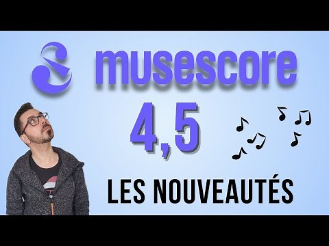 Musescore 4.5 : encore plus pratique, lisible, performant...et toujours gratuit !