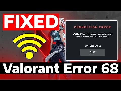 How To Fix Valorant Connection Error Code VAN 68