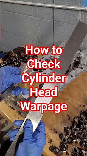 How to Check a Cylinder Head for Warpage